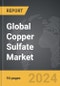 Copper Sulfate - Global Strategic Business Report - Product Image