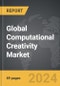 Computational Creativity - Global Strategic Business Report - Product Thumbnail Image