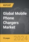 Mobile Phone Chargers - Global Strategic Business Report - Product Thumbnail Image