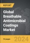 Breathable Antimicrobial Coatings - Global Strategic Business Report - Product Thumbnail Image
