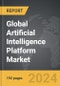 Artificial Intelligence (AI) Platform - Global Strategic Business Report - Product Image