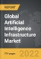 Artificial Intelligence (AI) Infrastructure - Global Strategic Business Report - Product Thumbnail Image