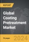 Coating Pretreatment - Global Strategic Business Report - Product Thumbnail Image