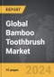 Bamboo Toothbrush - Global Strategic Business Report - Product Thumbnail Image