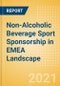 Non-Alcoholic Beverage Sport Sponsorship in EMEA (Europe, Middle East and Africa) Landscape - Analysing COVID-19 Impact, Top Sponsor Brands and Sponsorship Sector - Product Thumbnail Image