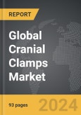 Cranial Clamps - Global Strategic Business Report- Product Image