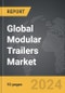 Modular Trailers - Global Strategic Business Report - Product Thumbnail Image