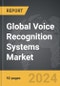 Voice Recognition Systems - Global Strategic Business Report - Product Thumbnail Image
