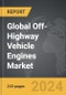 Off-Highway Vehicle Engines - Global Strategic Business Report - Product Thumbnail Image