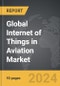 Internet of Things (IoT) in Aviation - Global Strategic Business Report - Product Thumbnail Image