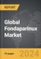 Fondaparinux - Global Strategic Business Report - Product Thumbnail Image