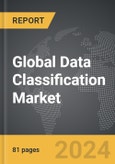 Data Classification - Global Strategic Business Report- Product Image