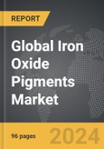 Iron Oxide Pigments - Global Strategic Business Report- Product Image