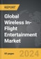 Wireless In-Flight Entertainment (W-IFE) - Global Strategic Business Report - Product Thumbnail Image