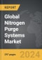 Nitrogen Purge Systems - Global Strategic Business Report - Product Thumbnail Image