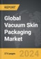 Vacuum Skin Packaging - Global Strategic Business Report - Product Thumbnail Image