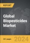 Biopesticides - Global Strategic Business Report - Product Thumbnail Image