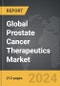 Prostate Cancer Therapeutics - Global Strategic Business Report - Product Image