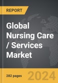 Nursing Care / Services - Global Strategic Business Report- Product Image