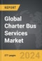 Charter Bus Services - Global Strategic Business Report - Product Thumbnail Image