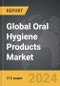 Oral Hygiene Products - Global Strategic Business Report - Product Image