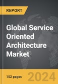 Service Oriented Architecture - Global Strategic Business Report- Product Image