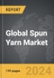 Spun Yarn - Global Strategic Business Report - Product Thumbnail Image