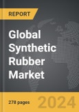 Synthetic Rubber - Global Strategic Business Report- Product Image