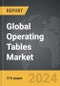 Operating Tables - Global Strategic Business Report - Product Image