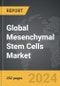 Mesenchymal Stem Cells (MSC) - Global Strategic Business Report - Product Thumbnail Image