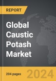 Caustic Potash (Potassium Hydroxide) - Global Strategic Business Report- Product Image