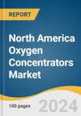 North America Oxygen Concentrators Market Size, Share & Trends Analysis Report By Product (Portable, Fixed), By Technology (Continuous Flow, Pulse Flow), By Application, By Region, And Segment Forecasts, 2023 - 2030- Product Image
