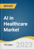 AI in Healthcare Market Size, Share & Trends Analysis Report by Component (Software Solutions, Hardware, Services), Application (Virtual Assistants, Connected Machines), Region, and Segment Forecasts, 2024-2030- Product Image