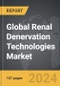 Renal Denervation Technologies - Global Strategic Business Report - Product Thumbnail Image