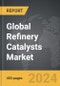 Refinery Catalysts - Global Strategic Business Report - Product Thumbnail Image