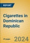 Cigarettes in Dominican Republic - Product Thumbnail Image