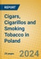 Cigars, Cigarillos and Smoking Tobacco in Poland - Product Thumbnail Image