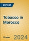 Tobacco in Morocco - Product Thumbnail Image