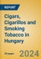 Cigars, Cigarillos and Smoking Tobacco in Hungary - Product Image