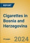 Cigarettes in Bosnia and Herzegovina - Product Image