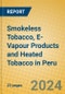 Smokeless Tobacco, E-Vapour Products and Heated Tobacco in Peru - Product Thumbnail Image