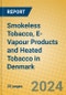 Smokeless Tobacco, E-Vapour Products and Heated Tobacco in Denmark - Product Thumbnail Image