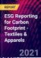 ESG Reporting for Carbon Footprint - Textiles & Apparels - Product Thumbnail Image