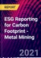ESG Reporting for Carbon Footprint - Metal Mining - Product Thumbnail Image