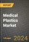 2024 Medical Plastics Market Outlook Report: Industry Size, Market Shares Data, Insights, Growth Trends, Opportunities, Competition 2023 to 2031 - Product Thumbnail Image