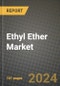 2024 Ethyl Ether Market Outlook Report: Industry Size, Market Shares Data, Insights, Growth Trends, Opportunities, Competition 2023 to 2031 - Product Thumbnail Image