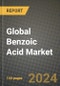 Global Benzoic Acid Market Outlook Report: Industry Size, Competition, Trends and Growth Opportunities by Region, YoY Forecasts from 2024 to 2031 - Product Image