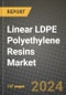 2024 Linear LDPE Polyethylene Resins Market Outlook Report: Industry Size, Market Shares Data, Insights, Growth Trends, Opportunities, Competition 2023 to 2031 - Product Thumbnail Image