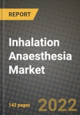 Inhalation Anaesthesia Market Size, Outlook and Growth Opportunities, 2022- 2030- Product Image