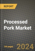 2025 Processed Pork Market Report - Industry Size, Competition, Trends and Growth Opportunities by Region - Forecast by Types and Applications (2024-2032)- Product Image